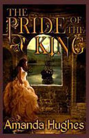 The Pride of the King by Amanda Hughes
