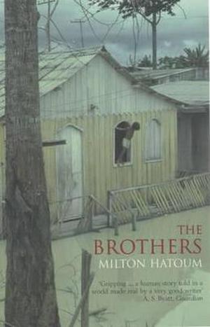 The Brothers by Milton Hatoum, John Gledson