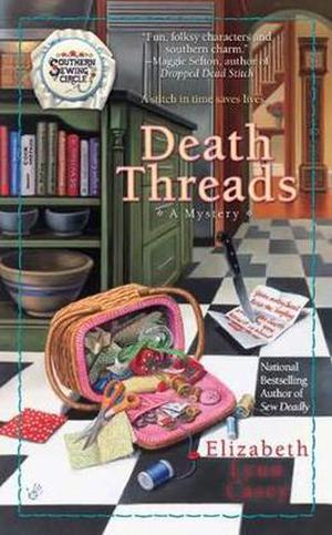 Death Threads by Elizabeth Lynn Casey