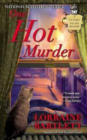 One Hot Murder by Lorraine Bartlett