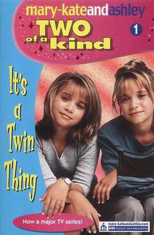 It's a Twin Thing (Two of a Kind Diaries #1)