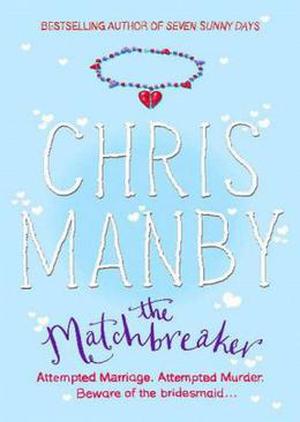The Matchbreaker by Chris Manby