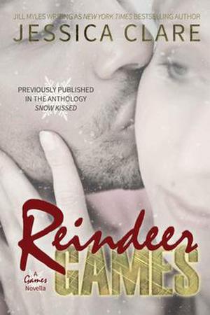 Reindeer Games by Jessica Clare, Jill Myles
