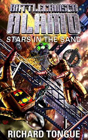 Stars in the Sand (Battlecruiser Alamo #8)