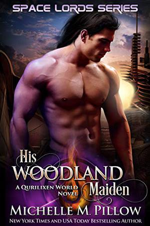 His Woodland Maiden (Space Lords #5)