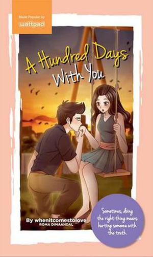 A Hundred Days With You by Roma Dimaandal (whenitcomestolove), James John Andres