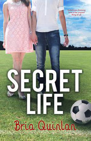 Secret Life by Bria Quinlan