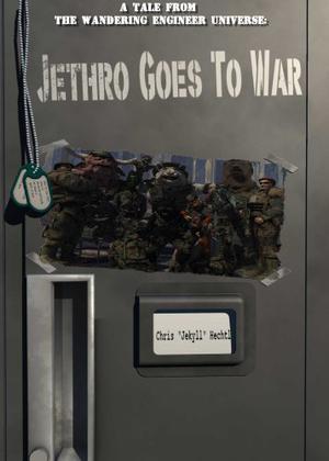 Jethro Goes to War (Wandering Engineer Jethro's Tale #1)