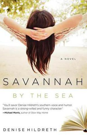 Savannah by the Sea by Denise Hildreth Jones, Denise Hildreth