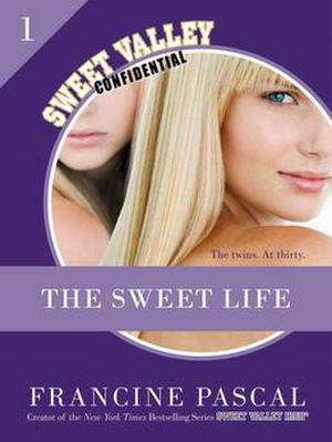 The Sweet Life (The Sweet Life #1)