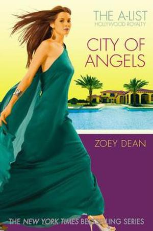 City of Angels (A-List: Hollywood Royalty #3)