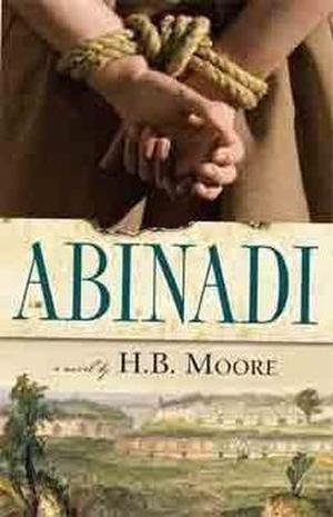 Abinadi by Heather B. Moore