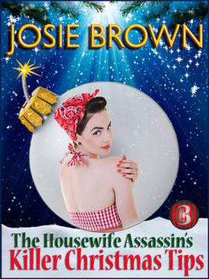 The Housewife Assassin's Killer Christmas Tips (The Housewife Assassin #3)