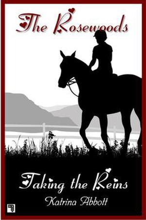 Taking the Reins (The Rosewoods #1)