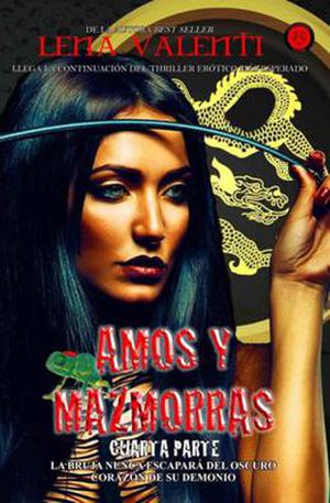 Amos y mazmorras: Cuarta parte (Amos y mazmorras #4)