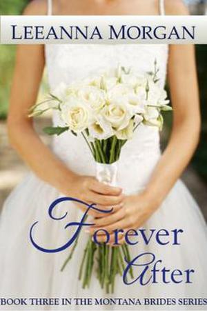 Forever After (Montana Brides #3)