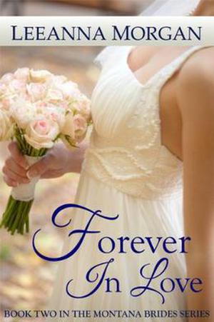 Forever in Love by Leeanna Morgan