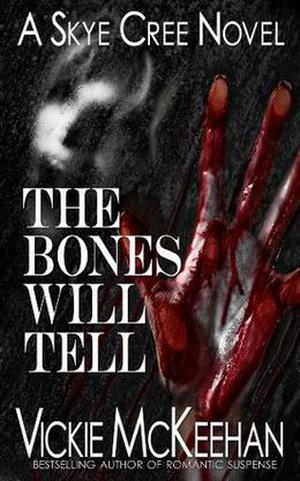 The Bones Will Tell (Skye Cree #2)