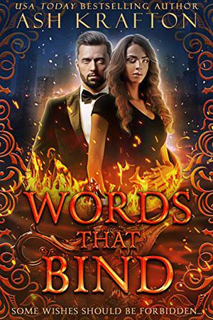 Words That Bind by Ash Krafton