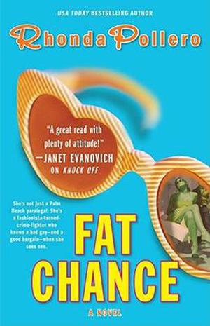 Fat Chance by Rhonda Pollero