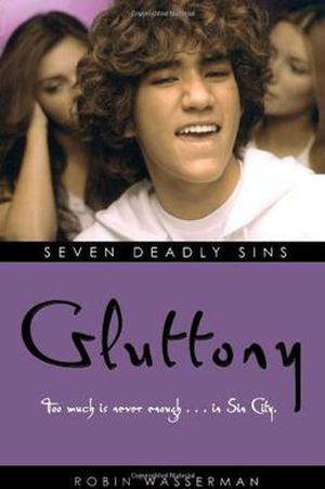 Gluttony by Robin Wasserman