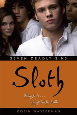 Sloth by Robin Wasserman