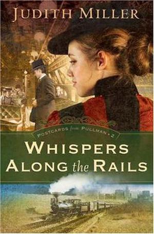 Whispers Along the Rails (Postcards from Pullman #2)