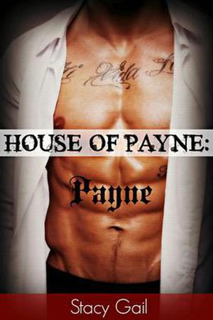 House of Payne: Payne (House of Payne #1)