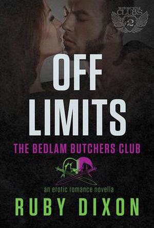 Off Limits (Bedlam Butchers MC #1)