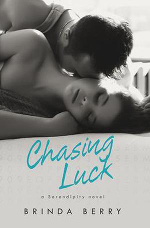 Chasing Luck by Brinda Berry