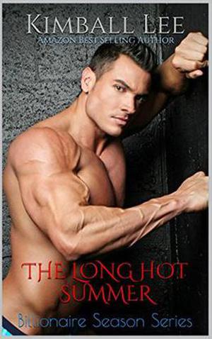 The Long Hot Summer (Billionaire Season #1)