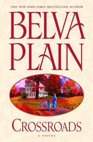 Crossroads by Belva Plain