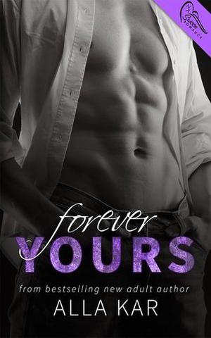 Forever Yours by Alla Kar