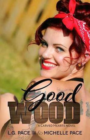 Good Wood (Carved Hearts #1)