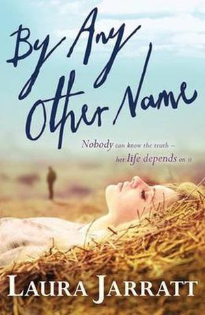 By Any Other Name by Laura Jarratt