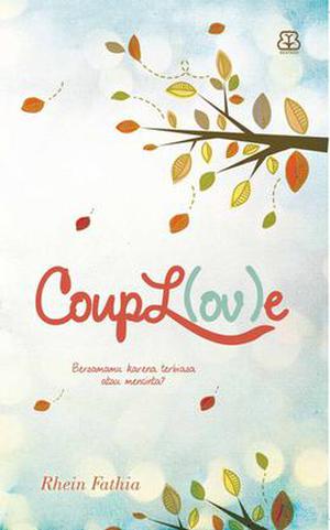 CoupL (ov)e by Rhein Fathia