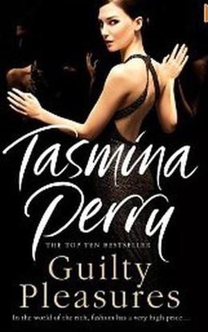 Guilty Pleasures by Tasmina Perry
