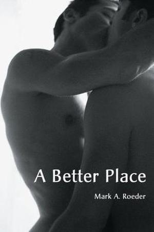 A Better Place (Gay Youth Chronicles #6)