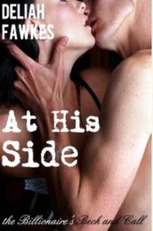 At His Side (The Billionaire's Beck and Call #9)
