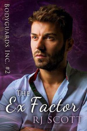 The Ex Factor (Bodyguards Inc. #2)