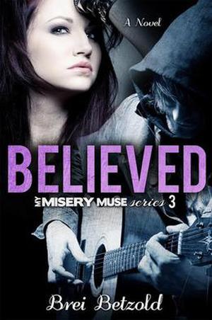 Believed by Brei Betzold