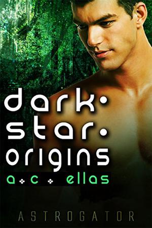 Dark Star Origins (Astrogator #1)
