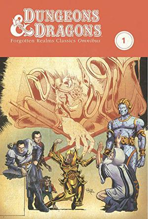 Dungeons & Dragons: Forgotten Realms Classics Omnibus Volume 1 by Jeff Grubb, Barbara Randall Kesel, Jim Lowder, Kate Novak-Grubb, Dan Mishkin, Rags Morales, Michael Collins, Dave Hoover, Dan Reed