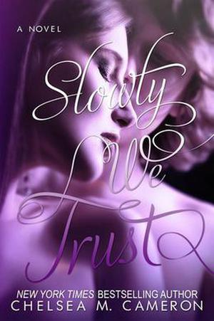 Slowly We Trust (Fall and Rise #3)