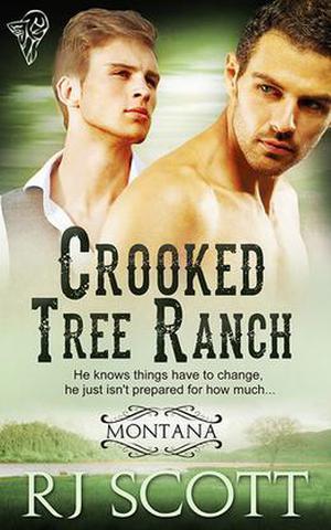 Crooked Tree Ranch by R.J. Scott