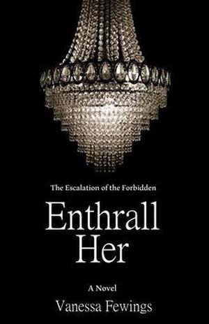 Enthrall Her by Vanessa Fewings