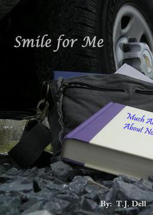 Smile for Me by T.J. Dell
