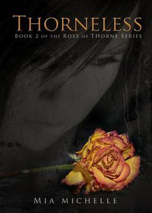 Thorneless by Mia Michelle