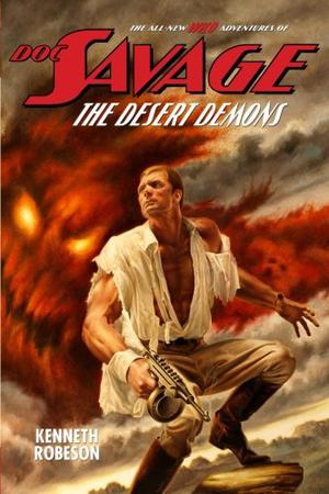 The Desert Demons (All-New Wild Adventures of Doc Savage #1)