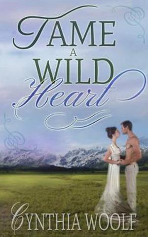 Tame A Wild Heart (Wild #1)